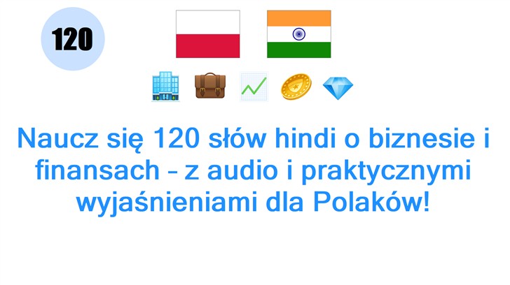 Naucz się 120 słów hindi o biznesie i finansach – z audio i praktycznymi wyjaśnieniami dla Polaków!